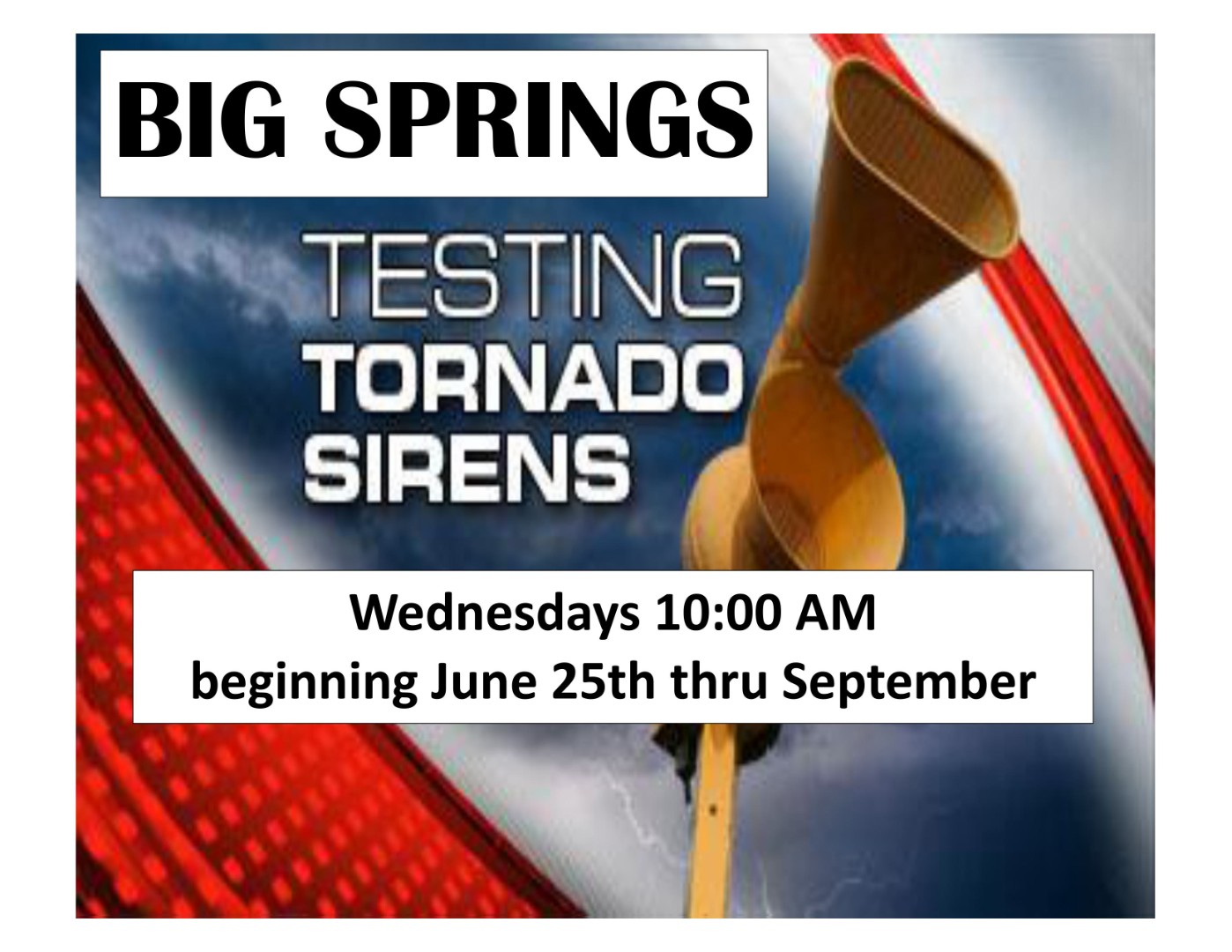 Big Springs - TESTING TORNADO SIRENS